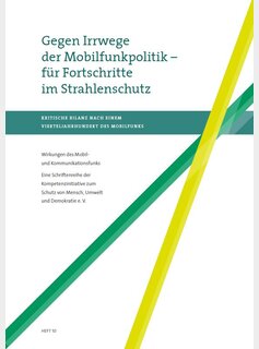 Kompetenzinitiative Broschüre 10 - Gegen Irrwege der Mobilfunkpolitik - für Fortschritte im Strahlenschutz (36S. A4)